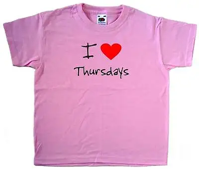 Buy I Love Heart Thursdays Pink Kids T-Shirt • 6.99£