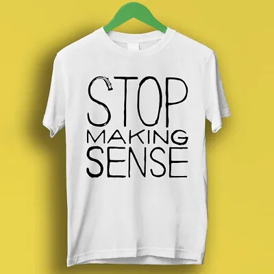 Buy Stop Making Sense Talking Heads Rock Punk Retro Music Gift Top Tee T Shirt P2746 • 6.70£