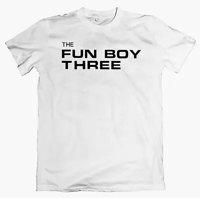 Buy FUN BOY THREE 3 T-shirt/Long Sleeve 80s Bananarama Haircut 100 Specials  • 12£