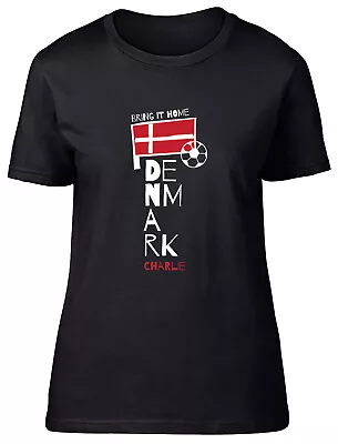 Buy Personalised Denmark Football Womens T-Shirt Bring Home Soccer Fan Supporter Tee • 8.99£