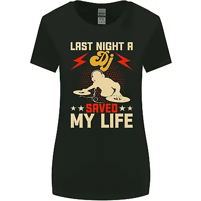Buy Last Night A DJ Saved My Life DJing Womens Wider Cut T-Shirt • 8.75£