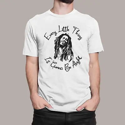 Buy Bob Marley Inspired T Shirt Every Little Thing Is Gunna Be Alright Adults Kids • 9.99£