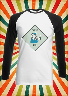 Buy Go To Jail Monopoly Game Funny Men Women Long Short Sleeve Baseball T Shirt 2202 • 9.95£
