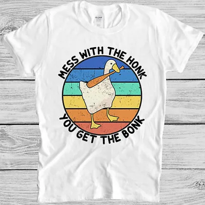 Buy Mess With The Honk You Get The Bonk Goose Duck Funny Cult Gift Tee T Shirt M895 • 6.35£