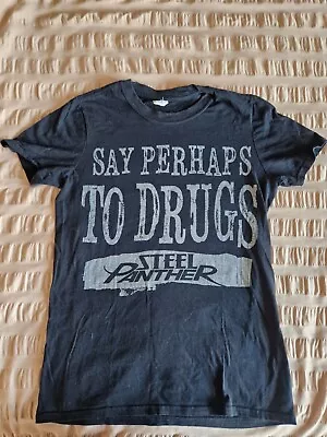 Buy Steel Panther Say Perhaps To Drugs Small Hair Metal Band Tshirt Tour T • 10£