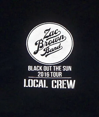 Buy Zac Brown Band 2016 Black Out The Sun Tour Local Crew T-shirt XL, Black • 14.19£