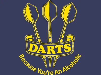 Buy Darts T-shirt - Because You're An Alcoholic - All Sizes • 12.95£