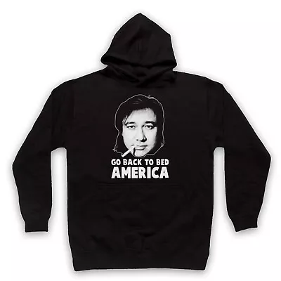 Buy Bill Hicks Unofficial Go Back To Bed America Comedian Adults Unisex Hoodie • 25.99£