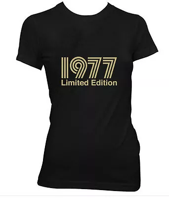 Buy 1977 Limited Edition Gold Text Ladies T-SHIRT ALL SIZES # Black • 14.95£