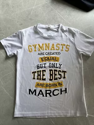 Buy Nile Wilson Gymnastics T Shirt “Best Gymnasts Are Born In March “ Age 9/11 • 8£