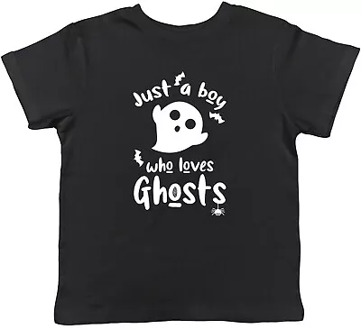 Buy Just A Boy Who Loves Ghosts Kids T-Shirt Spooky Fright Boo Childrens Boys Girls • 5.99£