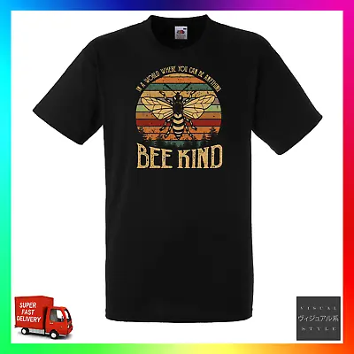 Buy In A World Where You Can Be Anything Bee Kind TShirt T-Shirt Tee Keeper Hive Pun • 14.99£
