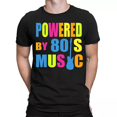 Buy Powered By 80s Music Rock Musical Musician Retro Vintage Mens Womens T-Shirts #D • 3.99£