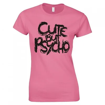 Buy Funny  Cute But Psycho  Ladies Skinny Fit T-shirt • 12.99£