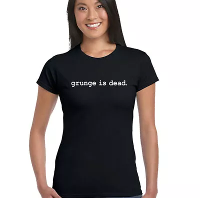 Buy Grunge Is Dead - Womens T-Shirt Nirvana As Worn By Kurt Cobain • 10.99£