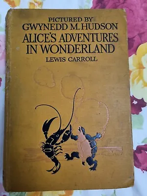 Buy Alice's Adventures In Wonderland ANTIQUE H/B Gwynedd M. Hudson 1924- W80 • 150£