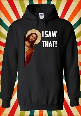 Buy I Saw That Jesus Funny Retro Cool  Men Women Unisex Top Hoodie Sweatshirt 2808 • 17.95£