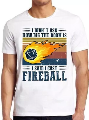 Buy DM I Cast Fireball DND Dragon Dungeon Master Wizard Cool Gift Tee T Shirt C1147 • 6.35£