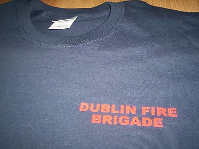 Buy DUBLIN FIRE BRIGADE T-SHIRT - All Sizes Available IRELAND IRISH FIRE FIGHTER • 9.99£