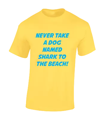 Buy Never Take A Dog Named Shark Mens T Shirt Funny Joke Animal Lover Novelty Top • 7.99£