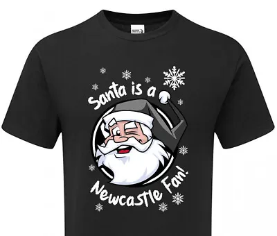Buy Santa Is A Newcastle Fan! Tshirt Mens & Womens Fanmade Merchandise • 13.95£