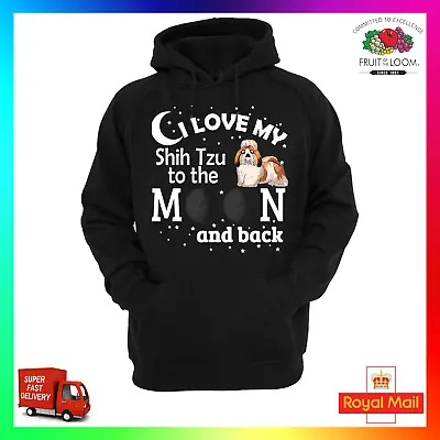 Buy I Love My Shih Tzu To The Moon & Back Unisex Hoodie Hoody Cute Sweat Dog Pup • 24.99£