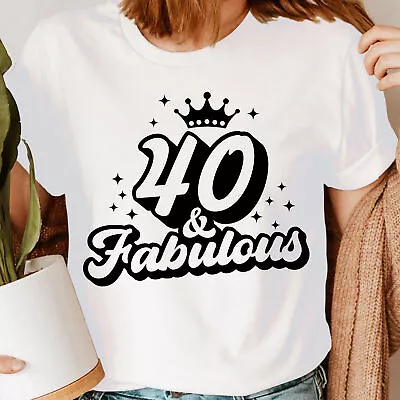 Buy Personalised 40 And Fabulous 40th Birthday Queen Party Womens T-Shirts Top #6NE • 9.99£