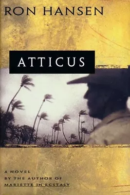 Buy Atticus By Ron Hansen (HarperCollins, 1996, Hardcover, Signed) • 43.41£