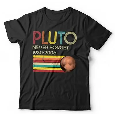Buy Pluto Never Forget Tshirt Unisex & Kids Tshir - Funny, Space, Science, Astrology • 13.99£