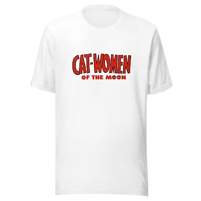 Buy Catwomen Of The Moon Unisex T-Shirt Vintage 1953 Independent Sci-Fi B-Movie • 16.79£