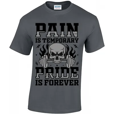 Buy Pain Is Temporary Pride Is Forever, T-shirt Unisex, Skull Gym Motivation Weights • 14.95£