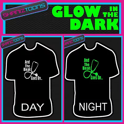 Buy The Beat Goes On Festival Clubbing Holiday Glow In The Dark Printed Tshirt • 10.93£