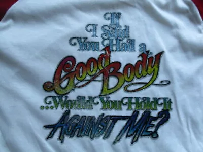 Buy Vintage Knits Label  You Had A GOOD BODY Would You Hold It AGAINST ME  LG Shirt • 62.65£