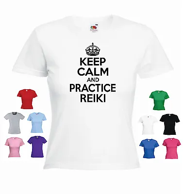 Buy 'Keep Calm And Practice Reiki' Ladies Girls Funny T-shirt Tee • 11.69£