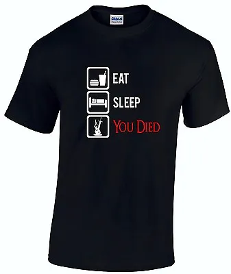 Buy Eat Sleep You Died T-shirt - Funny Soul Dark Gamer Sunbros Fathers Day Gift Top • 9.99£
