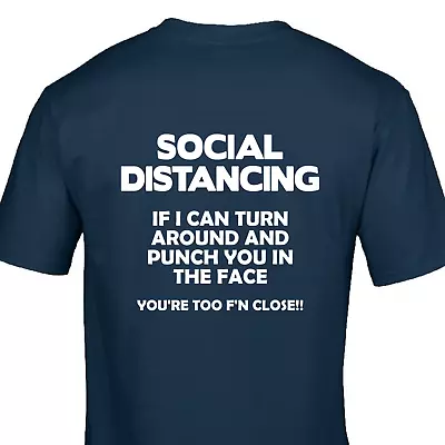 Buy Social Distancing Tshirt - If I Can Turn Around And Punch You - Funny  • 10.95£