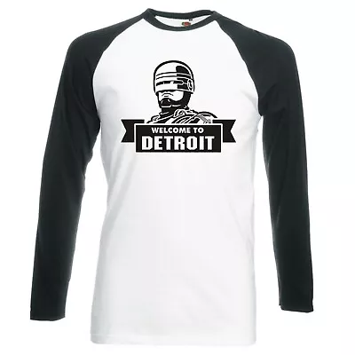Buy Inspired By Robocop  Welcome To Detroit  Longsleeve Baseball T-shirt • 16.99£