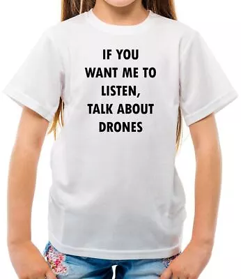 Buy Talk About Drones - Kids T-Shirt - Drone Fly Flying Equipment Pilot Love • 10.95£