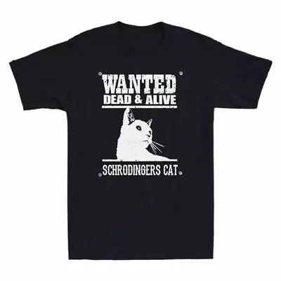 Buy Alive Cat Style Men's Cat Retro Cotton Dead & T-Shirt Black Schrodinger's Wanted • 11.99£