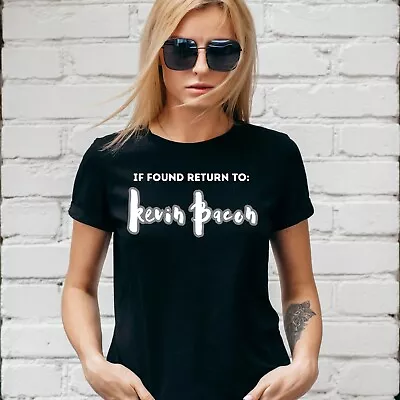 Buy IF FOUND RETURN TO KEVIN BACON T-SHIRT, FOOTLOOSE, Unisex And Lady Fit • 13.99£