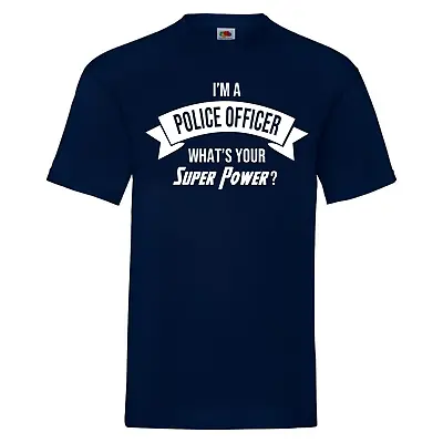 Buy Police Officer T-Shirt - I'm A Police Officer What's Your Superpower T-shirt?  • 13.99£