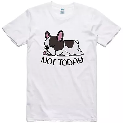 Buy Funny T Shirt Puppy Dog Shirt Not Today Novelty Tee Gildan Premium Ring Spun Top • 8.99£
