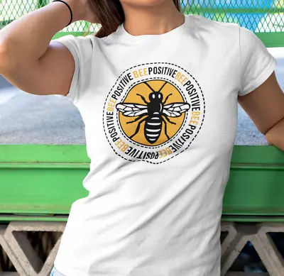 Buy Bee Positive White T-Shirt Top - Happy Positivity Hive Queen Nature Hippy Flower • 9.99£