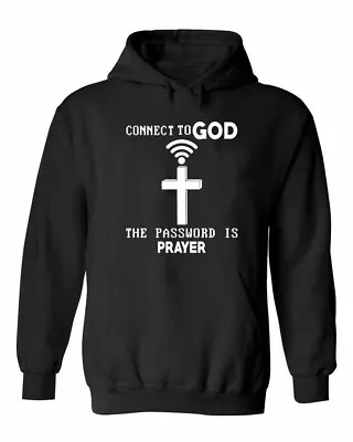 Buy Funny Connect To God The Password Is Prayer Christian Faith Gift Unisex Hoodie • 17.99£