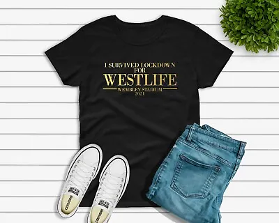 Buy I Survived Lockdown For Westlife 2021 Stadium Tee  -T-shirt - UK Seller • 18.19£
