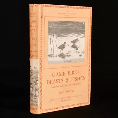 Buy 1944 Game Birds Beasts And Fishes Eric Parker Lonsdale Library Illustrated Du... • 49.40£
