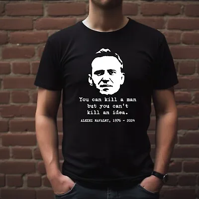 Buy Alexei Navalny You Can Kill A Man Black T-Shirt | Anti Putin Russia Tee • 13.45£