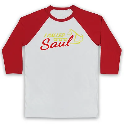 Buy Better Call Saul I Called Saul Breaking Bad Goodman 3/4 Sleeve Baseball Tee • 23.99£
