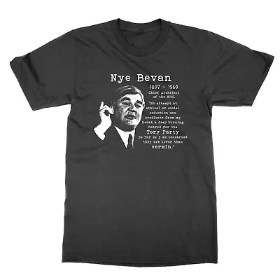 Buy Nye Bevan Quote T-shirt NHS Anti Tory Protest Tee Labour Left Wing Leftie Top • 12.99£