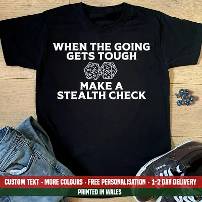 Buy When Things Get Tough Stealth Check T Shirt Funny Dungeons And Dragons D&D Gift • 13.99£